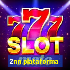 2nn plataforma